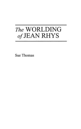 The Worlding of Jean Rhys