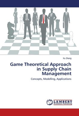 Game Theoretical Approach in Supply Chain Management