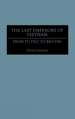 The Last Emperors of Vietnam