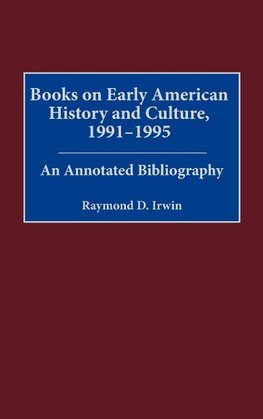 Books on Early American History and Culture, 1991-1995