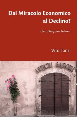 Dal Miracolo Economico al Declino? Una Diagnosi Intima