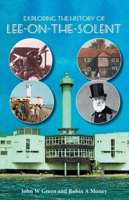 Exploring the History of Lee-on-the-Solent