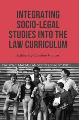 Integrating Socio-Legal Studies into the Law Curriculum