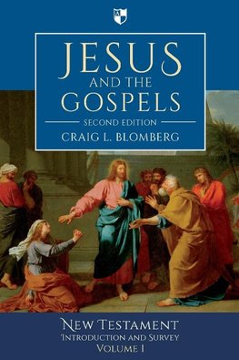 Jesus and the Gospels (2nd Edition)