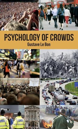 Psychology of Crowds