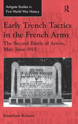 Early Trench Tactics in the French Army