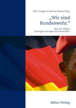 "Wir sind Bundeswehr."