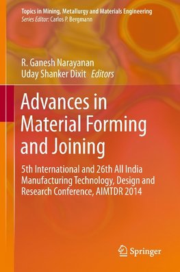 Advances in Material Forming and Joining