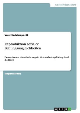 Reproduktion sozialer Bildungsungleichheiten