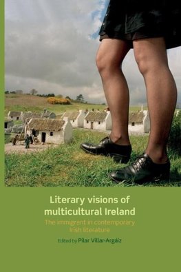 Literary Visions of Multicultural Ireland