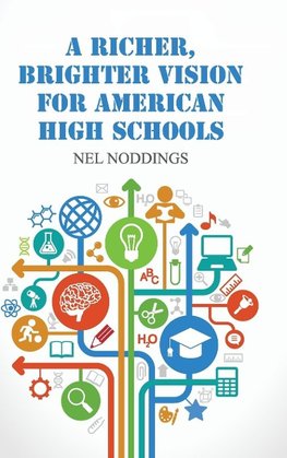 A Richer, Brighter Vision for American High Schools