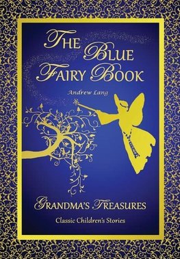 THE BLUE FAIRY BOOK -ANDREW LANG