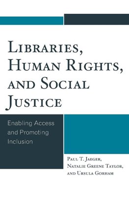 Libraries, Human Rights, and Social Justice