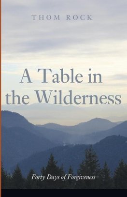 A Table in the Wilderness