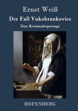 Der Fall Vukobrankovics