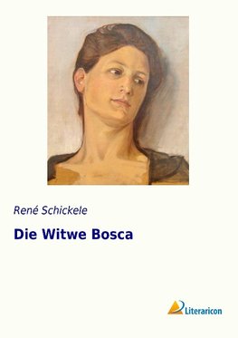 Die Witwe Bosca