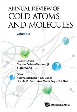 W, M:  Annual Review Of Cold Atoms And Molecules - Volume 3