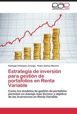 Estrategia de inversión para gestión de portafolios en Renta Variable