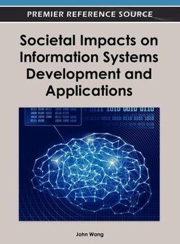 Societal Impacts on Information Systems Development and Applications