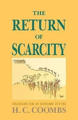 The Return of Scarcity