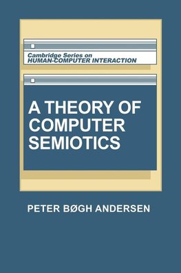 A Theory of Computer Semiotics