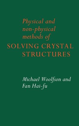 Physical and Non-Physical Methods of Solving Crystal Structures