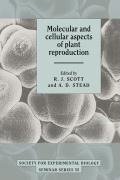 Molecular and Cellular Aspects of Plant Reproduction