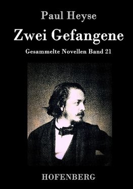 Zwei Gefangene