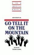 New Essays on Go Tell It on the Mountain