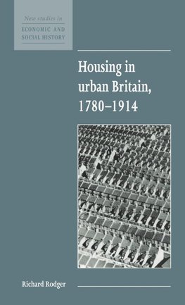 Housing in Urban Britain 1780 1914