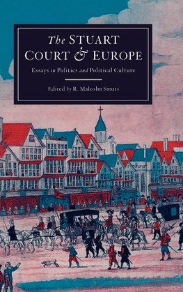 The Stuart Court and Europe