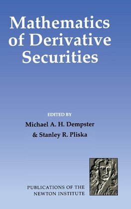 Dempster, M: Mathematics of Derivative Securities