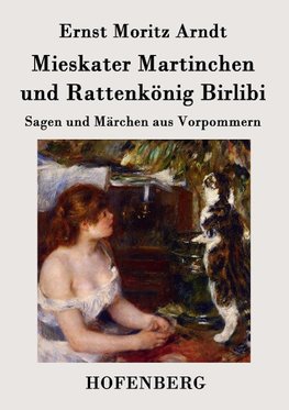 Mieskater Martinchen und Rattenkönig Birlibi