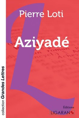 Aziyadé (grands caractères)