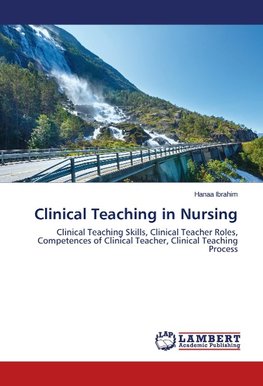 Clinical Teaching in Nursing