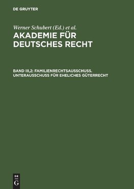 Familienrechtsausschuß. Unterausschuß für eheliches Güterrecht