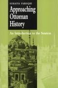 Approaching Ottoman History