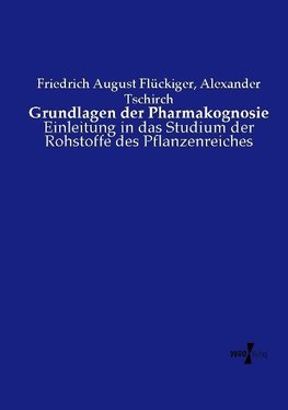 Grundlagen der Pharmakognosie