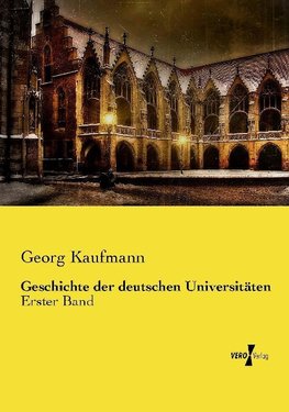 Geschichte der deutschen Universitäten