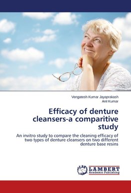 Efficacy of denture cleansers-a comparitive study