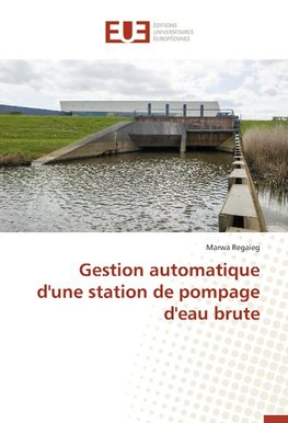 Gestion automatique d'une station de pompage d'eau brute