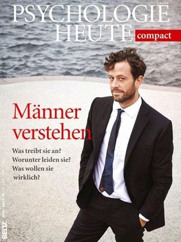 Psychologie Heute compact. Männer verstehen!