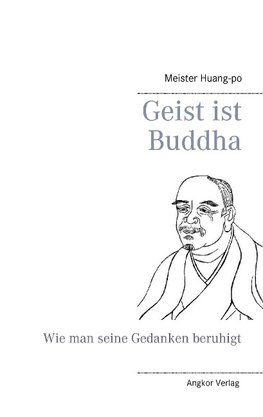 Geist ist Buddha