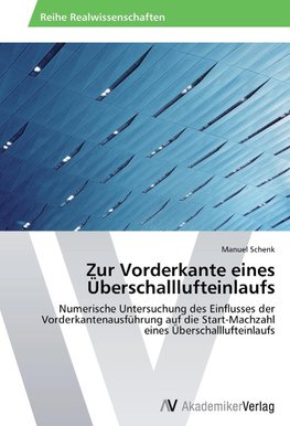 Zur Vorderkante eines Überschalllufteinlaufs