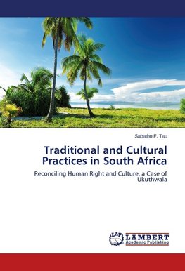 Traditional and Cultural Practices in South Africa