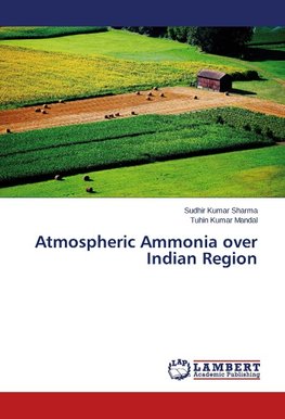 Atmospheric Ammonia over Indian Region