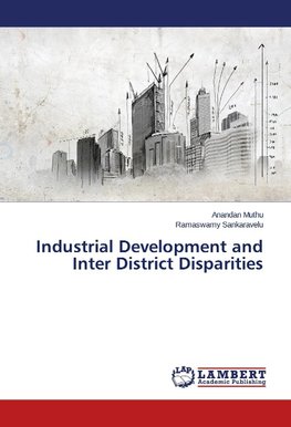 Industrial Development and Inter District Disparities