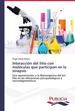 Interacción del litio con moléculas que participan en la sinapsis