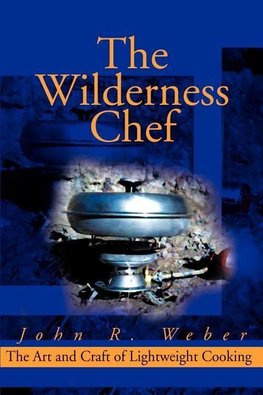 The Wilderness Chef