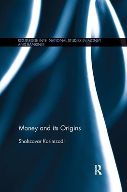 Karimzadi, S: Money and its Origins